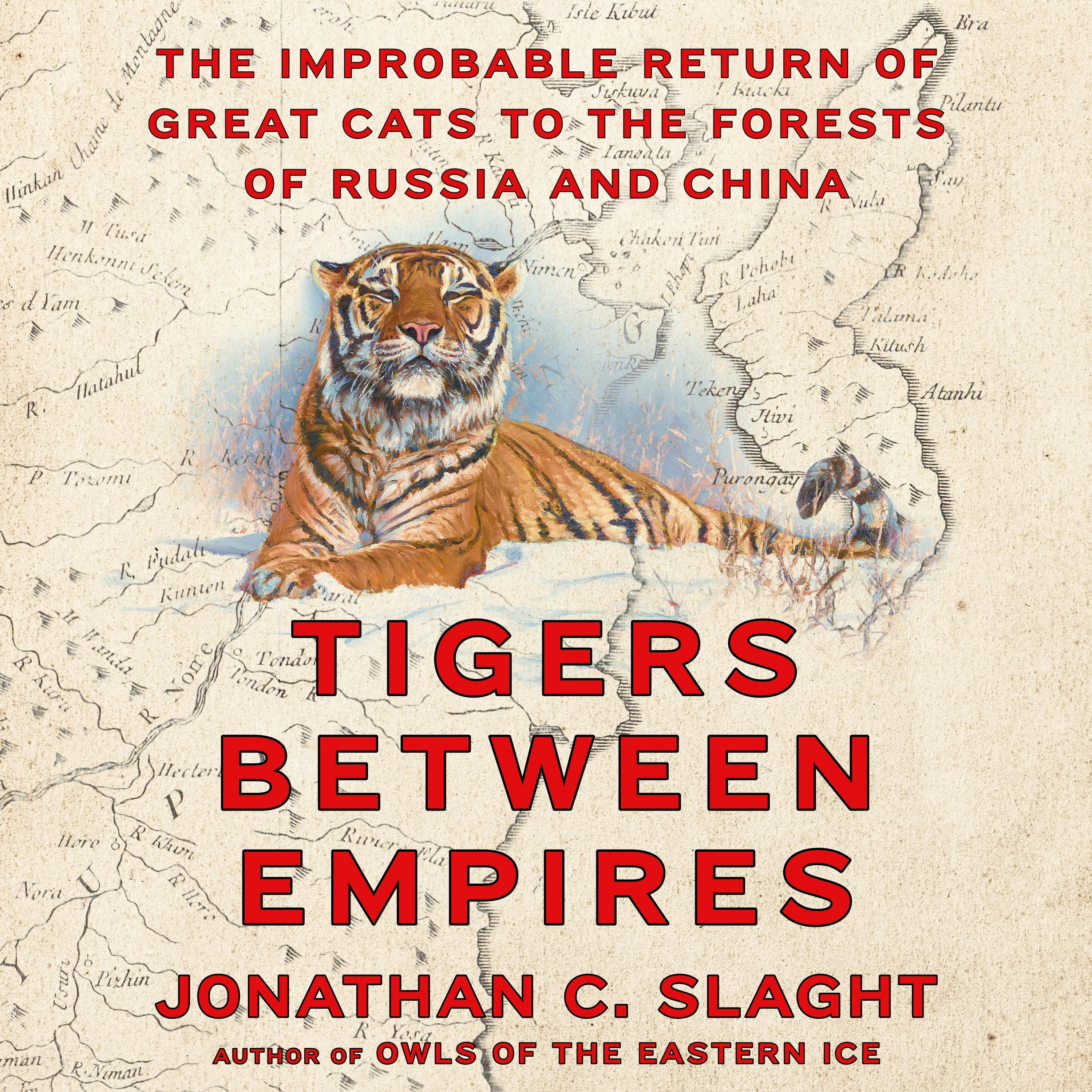 TIGERS BETWEEN EMPIRES
